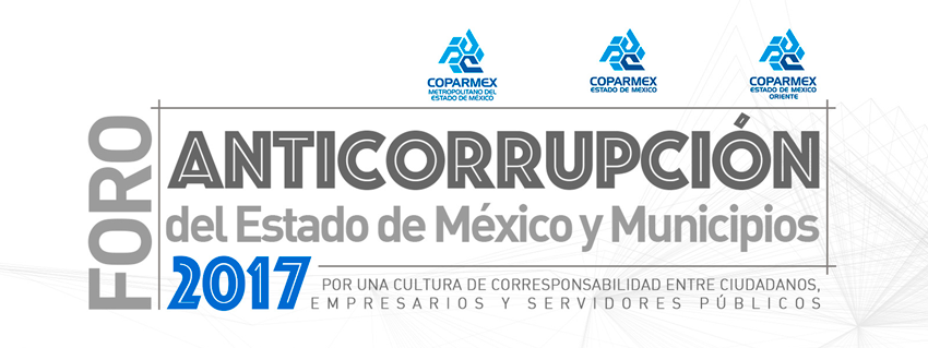 Así vivimos nuestro Foro Anticorrupción Estado de México y Municipios 2017