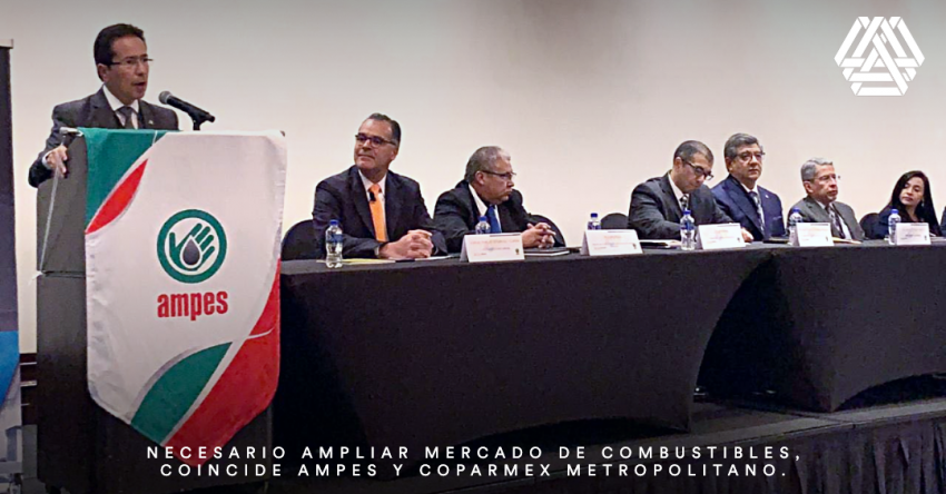 Necesario ampliar mercado de combustible, coincide Ampes y Coparmex Metropolitano.